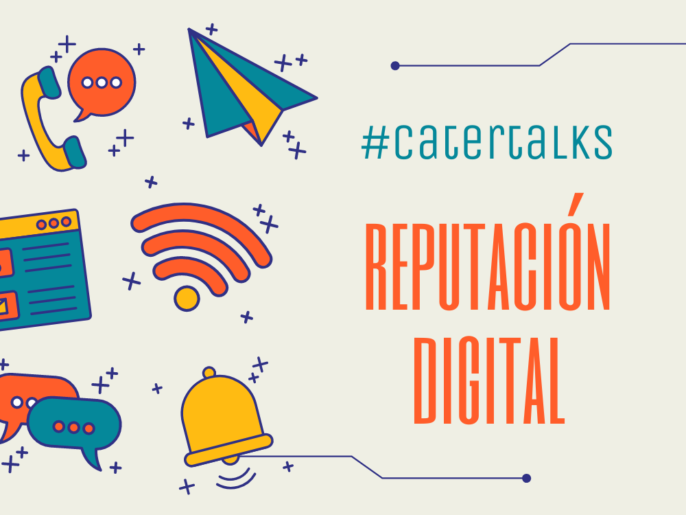 #CaterTalks | Reputación digital: un punto de ventas indiscutible